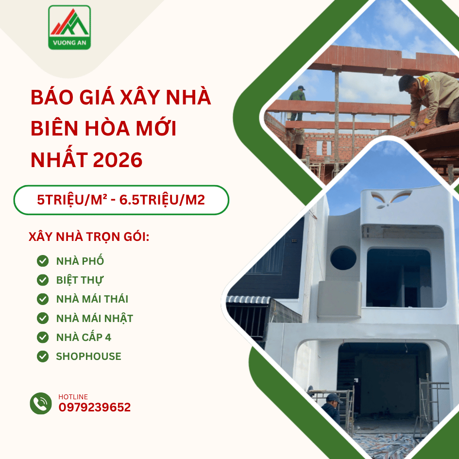 bao-gia-xay-nha-bien-hoa-moi-nhat-2026