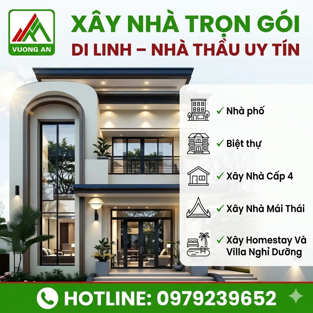Xây Nhà Trọn Gói Di Linh Uy Tín